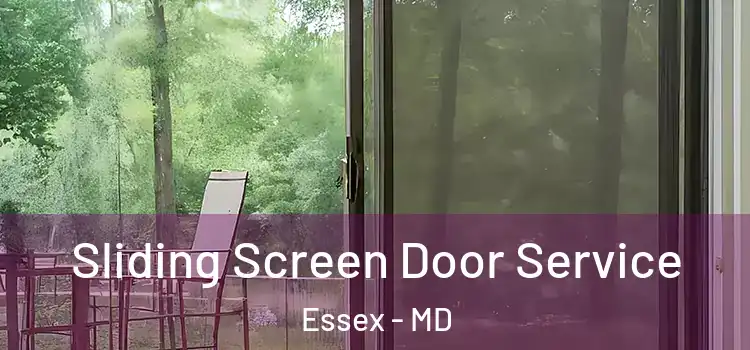 Sliding Screen Door Service Essex - MD